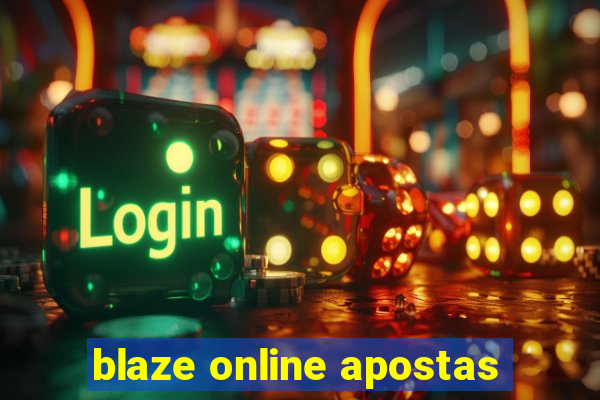 blaze online apostas